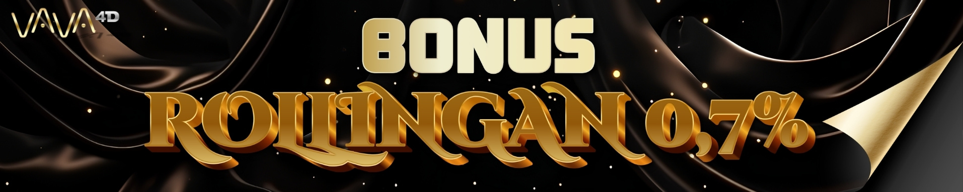 BONUS ROLLINGAN 0,7% VAVA4D